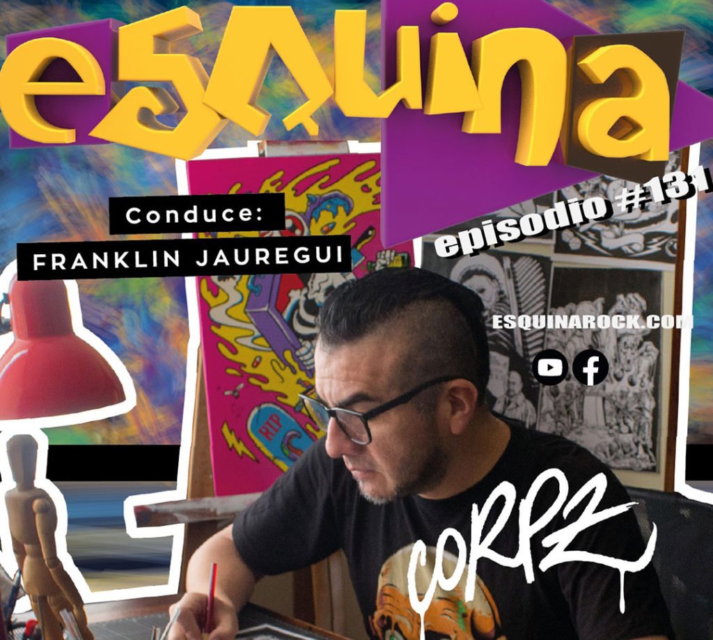 Corpz en Esquina Rock