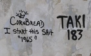 El origen del Tag: Cornbread y Taki 183
